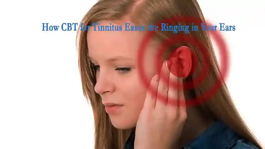 CBT for Tinnitus Explained
