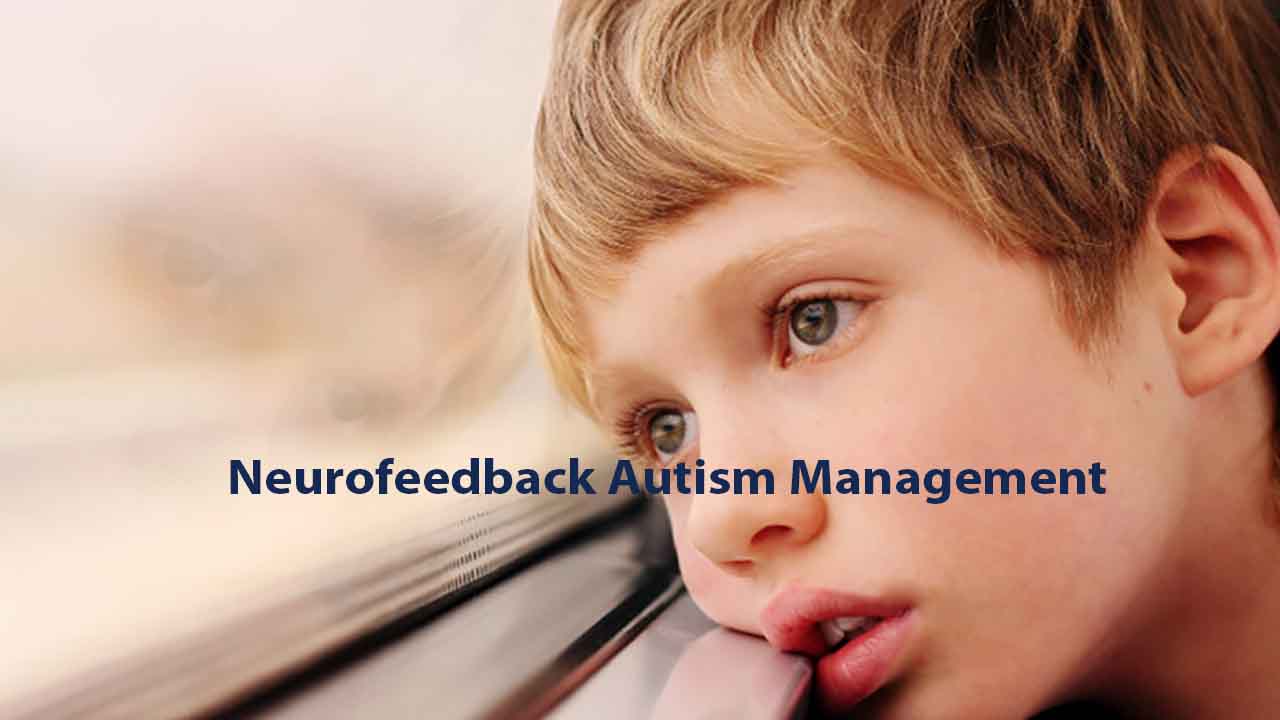 Neurofeedback autism management