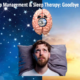 Total Sleep Management and Sleep Therapy