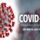 COVID 19 and Mental Health